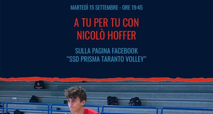 Prisma Taranto Volley, Nicolò Hoffer ospite di Prisma Time
