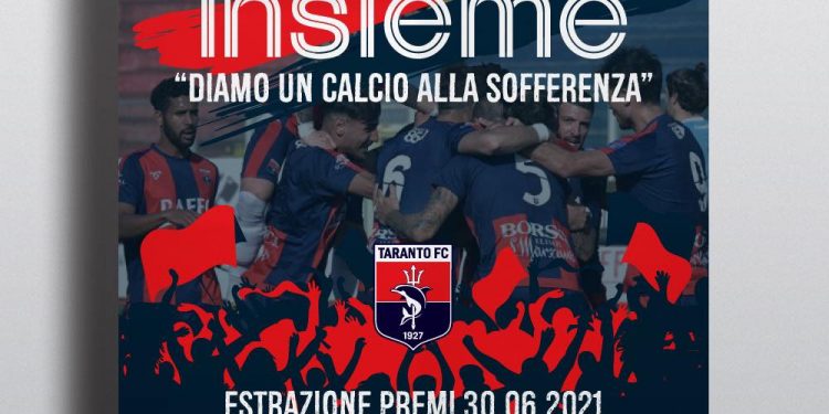 Taranto, Vinciamo Insieme… Diamo un Calcio alla Sofferenza!