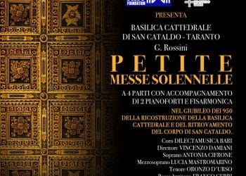 L’Opera di Gioacchino Rossini “Petite Messe Solennelle” a Taranto nella Cattedrale di San Cataldo