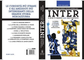 Curiosità e aneddoti sull’Inter nel nuovo libro di Vito Galasso