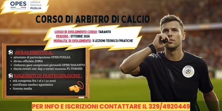 OPES Puglia e FL Tornei, al via il corso per arbitri di calcio: a Taranto nasce una nuova opportunità per gli appassionati